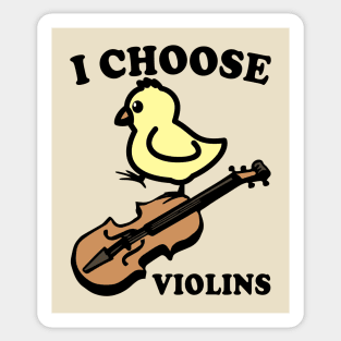 I Choose Violins Not Violence Sticker